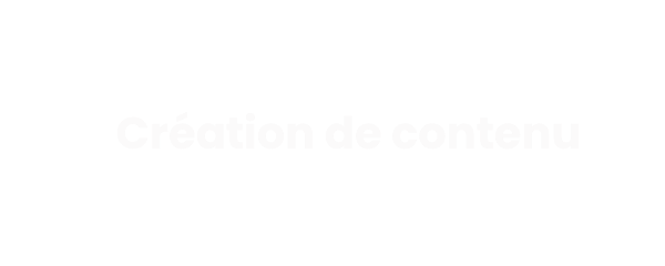 Création de contenu