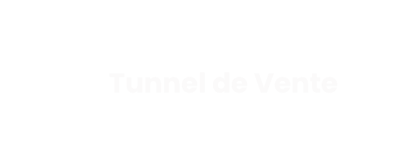 Tunnel de vente